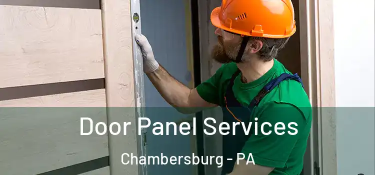 Door Panel Services Chambersburg - PA